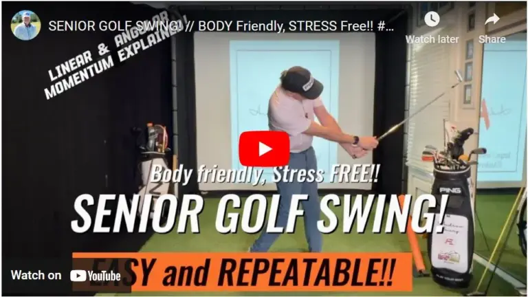 Senior Golf Swing: Body Friendly, stress free!