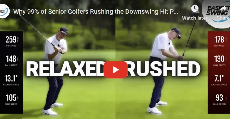 Why 99% of Senior Golfers Rushing the Downswing Hit Poor Shots